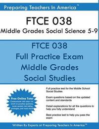 bokomslag FTCE 038 Middle Grades Social Science 5-9: 038 FTCE Social Science 5-9