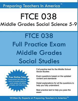 FTCE 038 Middle Grades Social Science 5-9: 038 FTCE Social Science 5-9 1