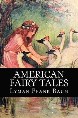 bokomslag American Fairy Tales