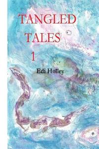 bokomslag Tangled Tales 1