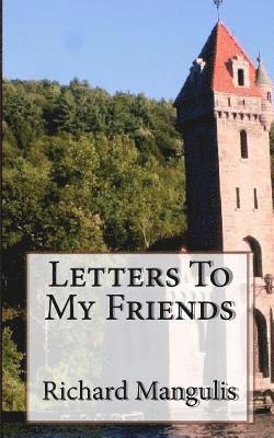 Letters To My Friends 1