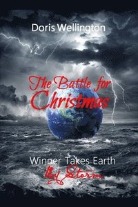 bokomslag The Battle for Christmas: Winner Takes Earth