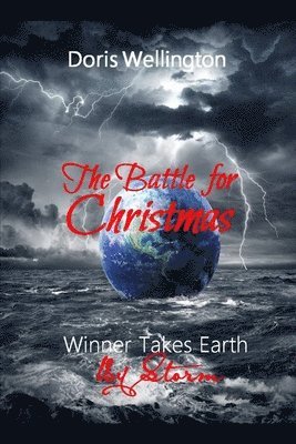 The Battle for Christmas: Winner Takes Earth 1