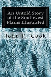 bokomslag An Untold Story of the Southwest Plains Illustrated