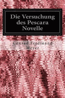 bokomslag Die Versuchung des Pescara Novelle