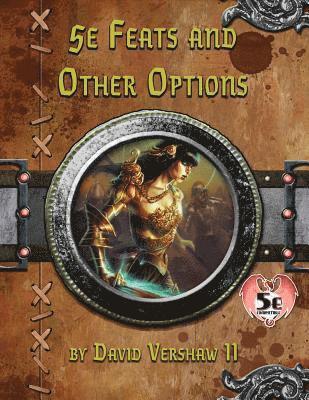 bokomslag 5e Feats and Other Options: Dungeons and Dragons 5e