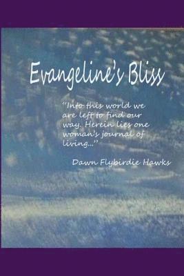 Evangeline's Bliss 1