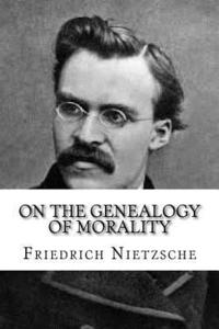 bokomslag On the Genealogy of Morality