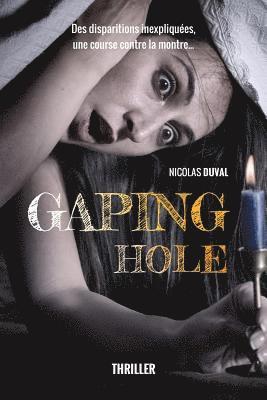 Nicolas Duval - Gaping Hole, Häftad