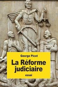 bokomslag La Réforme judiciaire