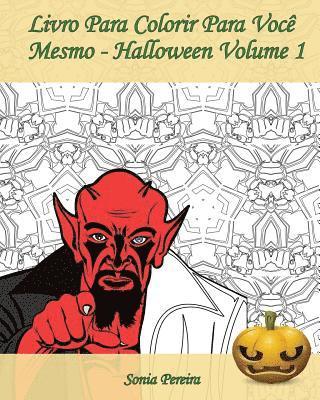 bokomslag Livro Para Colorir Para Você Mesmo - Halloween - Volume 1: É hora de comemorar o Dia das Bruxas!