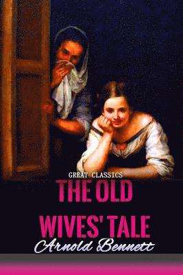 bokomslag The Old Wives' Tale