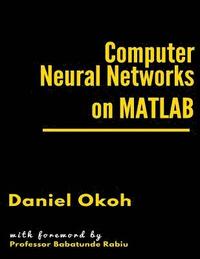 bokomslag Computer Neural Networks on MATLAB