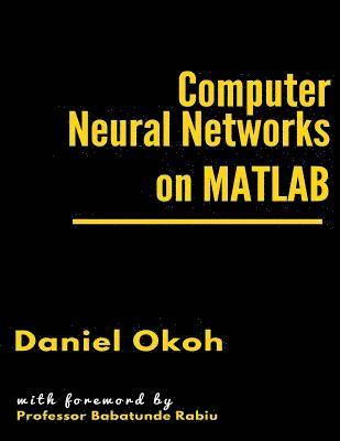 Computer Neural Networks on MATLAB 1