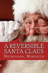 bokomslag A Reversible Santa Claus
