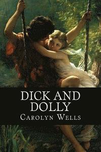 bokomslag Dick and Dolly