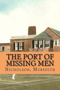 bokomslag The Port of Missing Men