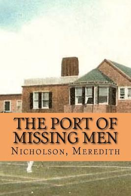 Nicholson Meredith, Hollybooks - The Port of Missing Men, Häftad