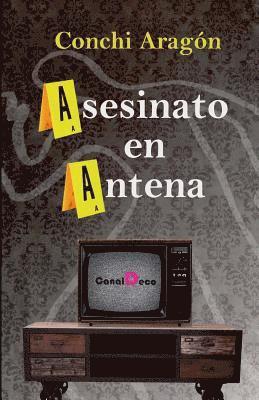 Asesinato En Antena 1