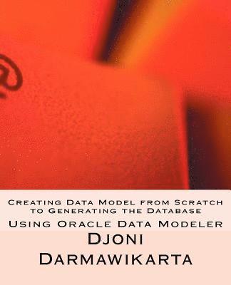 Creating Data Model from Scratch to Generating the Database 1