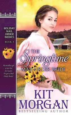 The Springtime Mail-Order Bride 1