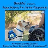 bokomslag BooMu Presents... Puppy Raisers for Canine Companions