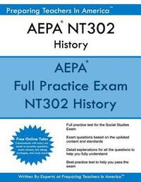 bokomslag AEPA NT302 History: AEPA History Arizona Educator Proficiency Assessments