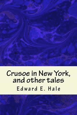 bokomslag Crusoe in New York, and other tales