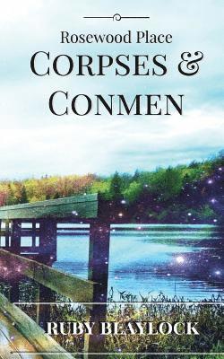 Corpses & Conmen: A Rosewood Place Mystery 1