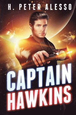H Peter Alesso - Captain Hawkins, Häftad