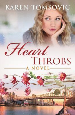 Heart Throbs: A Romantic Comedy 1