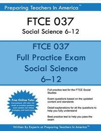 bokomslag FTCE 037 Social Science 6-12: FTCE Social Science 6-12