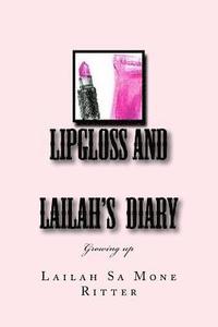 bokomslag LipGloss and Lailah's Diary
