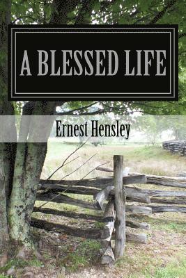bokomslag A Blessed Life: Faith, Family, and Friends