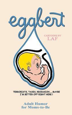 Eggbert: From the Original published in 1959 1