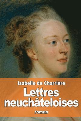 bokomslag Lettres neuchâteloises