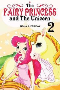 bokomslag The Fairy Princess and The Unicorn Book 2