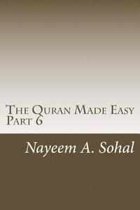 bokomslag The Quran Made Easy - Part 6