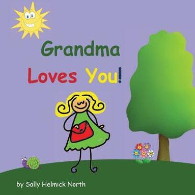 bokomslag Grandma Loves You!