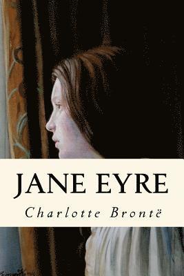 Charlotte Bronte, Editorial Oneness - Jane Eyre, Häftad