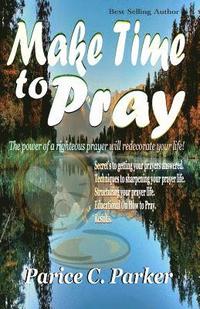 bokomslag Make Time to Pray