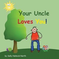 bokomslag Your Uncle Loves You!