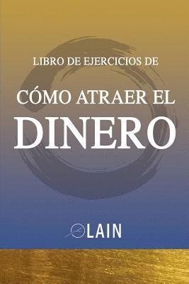 bokomslag Como Atraer el Dinero - Libro de Ejercicios