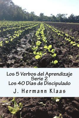 bokomslag Los 5 Verbos del Aprendizaje: 40 Dias de Discipulado