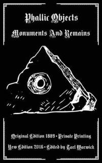 bokomslag Phallic Objects: Monuments And Remains
