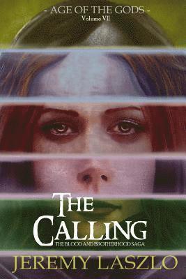 bokomslag The Calling: Age of the Gods