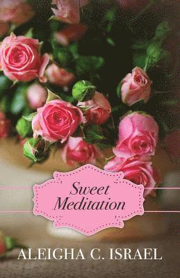 bokomslag Sweet Meditation