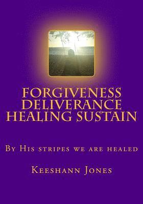 bokomslag Forgiveness Deliverance Healing Sustain
