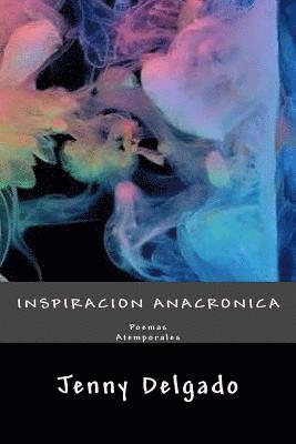 Inspiracion Anacronica 1