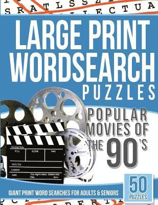 Large Print Wordsearches Puzzles Popular Movies of the 90s: Giant Print Word Searches for Adults & Seniors 1